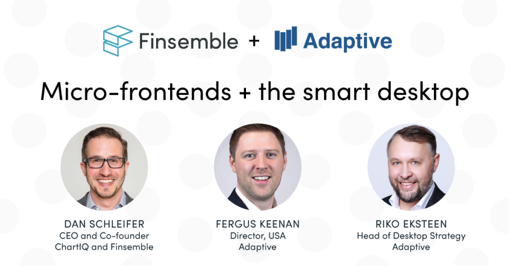 Micro Frontends and the Smart Desktop webinar